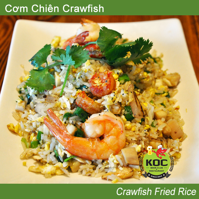 Com Chien Crawfish Fried Rice Little Saigon Orange County OC Vietnamese Quan Nhau Food
